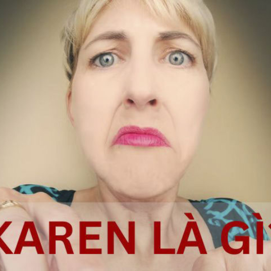 Karen là gì?